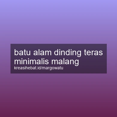Batu Alam Dinding Teras Minimalis Malang