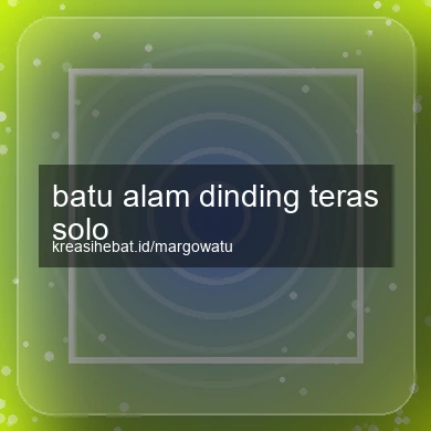 Batu Alam Dinding Teras Solo