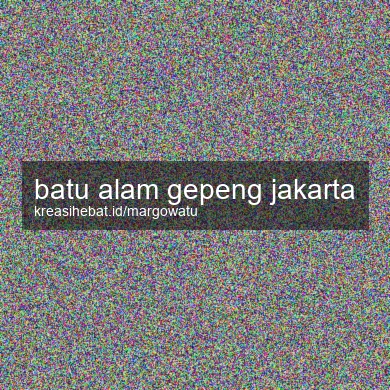 Batu Alam Gepeng Jakarta