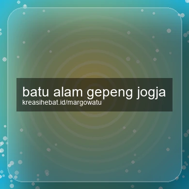 Batu Alam Gepeng Jogja