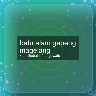 Batu Alam Gepeng Magelang