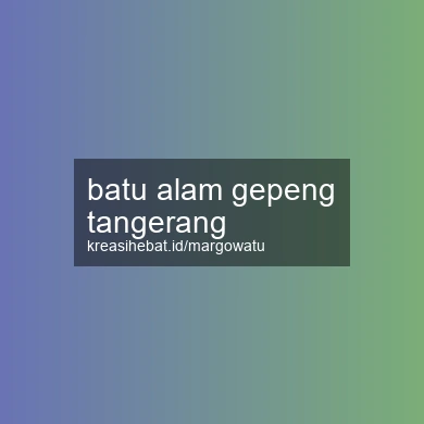 Batu Alam Gepeng Tangerang