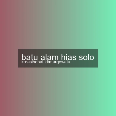 Batu Alam Hias Solo