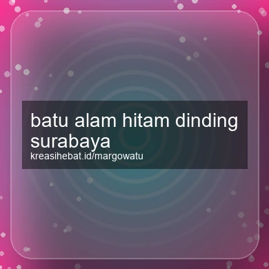 Batu Alam Hitam Dinding Surabaya