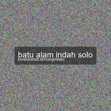 Batu Alam Indah Solo