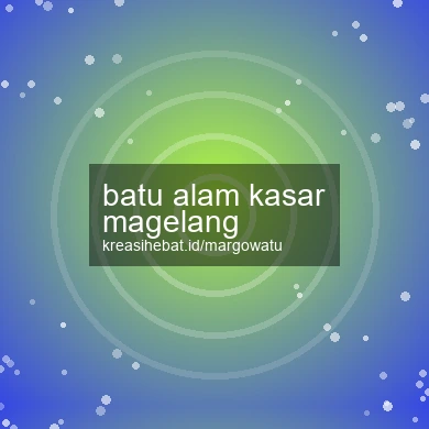 Batu Alam Kasar Magelang
