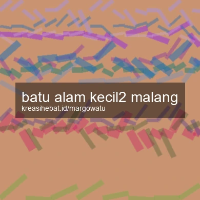 Batu Alam Kecil2 Malang