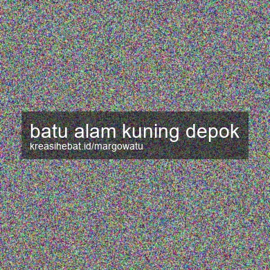 Batu Alam Kuning Depok
