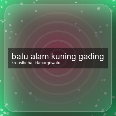 Batu Alam Kuning Gading