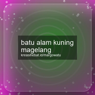 Batu Alam Kuning Magelang