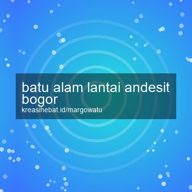 Batu Alam Lantai Andesit Bogor