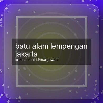 Batu Alam Lempengan Jakarta