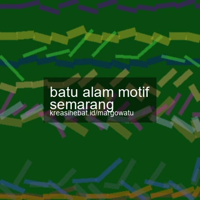 Batu Alam Motif Semarang