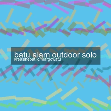 Batu Alam Outdoor Solo