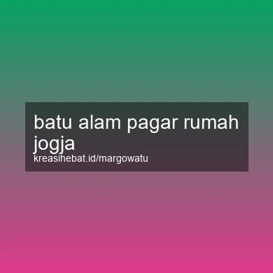 Batu Alam Pagar Rumah Jogja