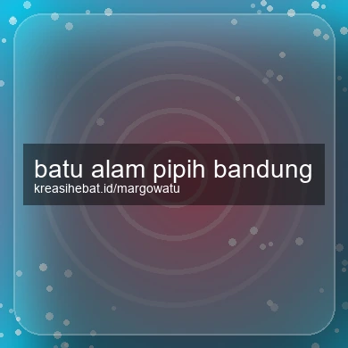 Batu Alam Pipih Bandung