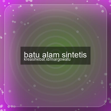 Batu Alam Sintetis