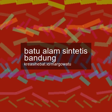 Batu Alam Sintetis Bandung