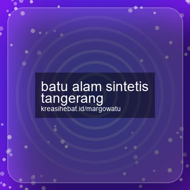 Batu Alam Sintetis Tangerang