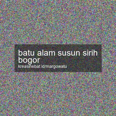 Batu Alam Susun Sirih Bogor