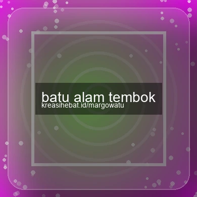 Batu Alam Tembok