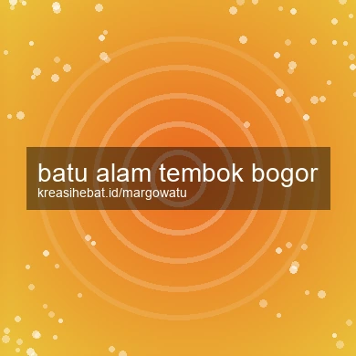 Batu Alam Tembok Bogor
