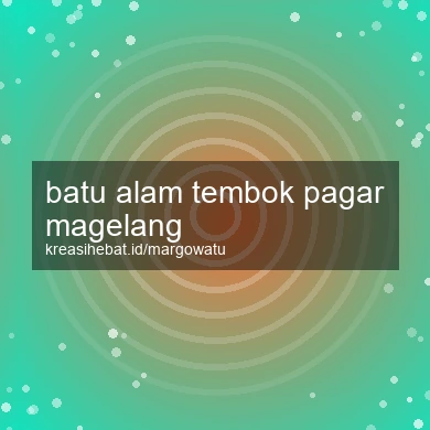 Batu Alam Tembok Pagar Magelang