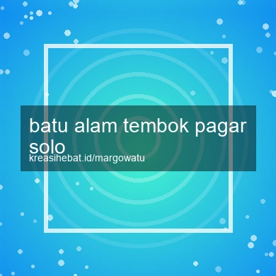 Batu Alam Tembok Pagar Solo