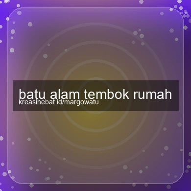 Batu Alam Tembok Rumah