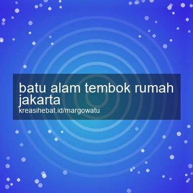 Batu Alam Tembok Rumah Jakarta