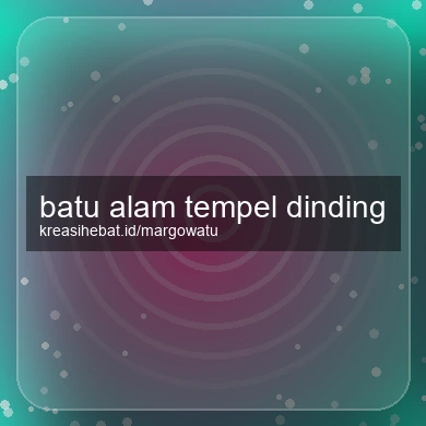 Batu Alam Tempel Dinding