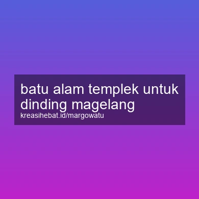 Batu Alam Templek Untuk Dinding Magelang