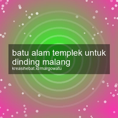 Batu Alam Templek Untuk Dinding Malang