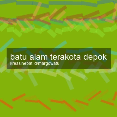 Batu Alam Terakota Depok