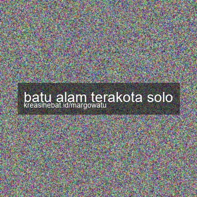 Batu Alam Terakota Solo