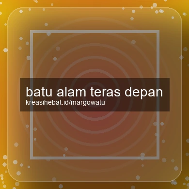 Batu Alam Teras Depan