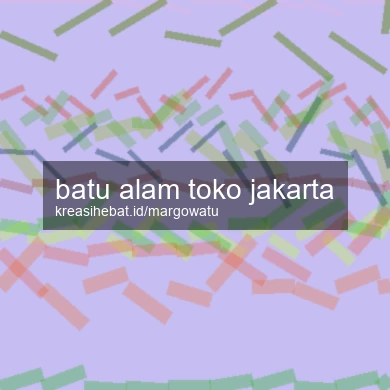 Batu Alam Toko Jakarta
