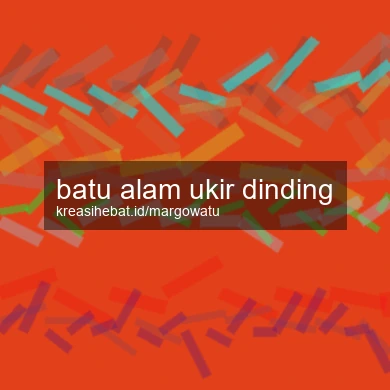 Batu Alam Ukir Dinding