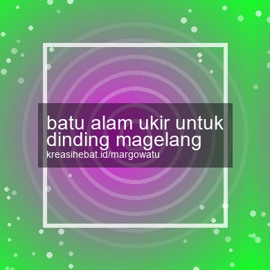 Batu Alam Ukir Untuk Dinding Magelang