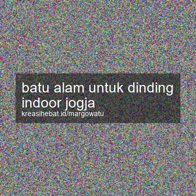 Batu Alam Untuk Dinding Indoor Jogja