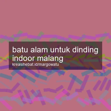 Batu Alam Untuk Dinding Indoor Malang