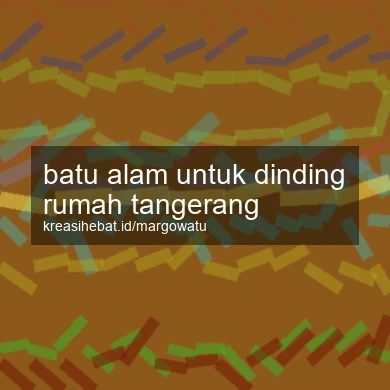 Batu Alam Untuk Dinding Rumah Tangerang