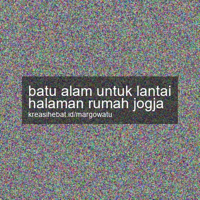 Batu Alam Untuk Lantai Halaman Rumah Jogja