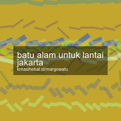 Batu Alam Untuk Lantai Jakarta