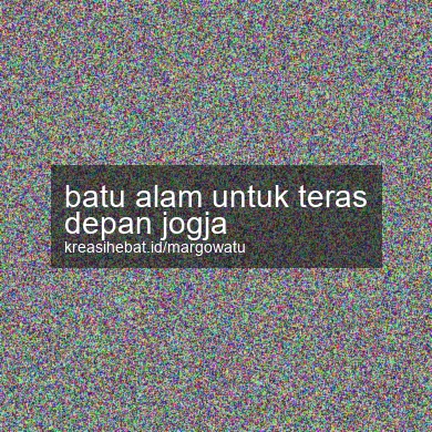 Batu Alam Untuk Teras Depan Jogja