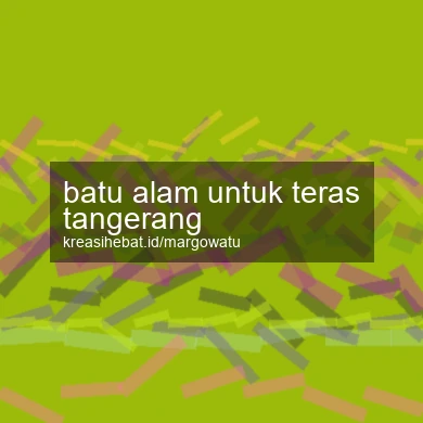 Batu Alam Untuk Teras Tangerang