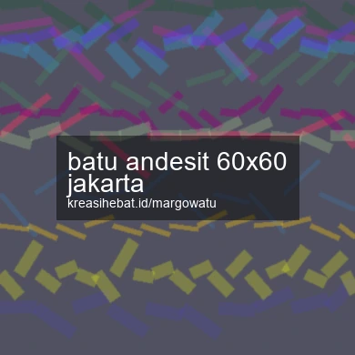 Batu Andesit 60x60 Jakarta