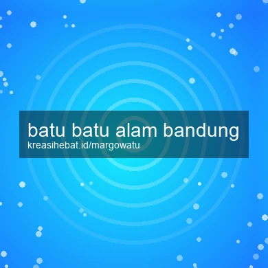 Batu Batu Alam Bandung