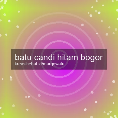 Batu Candi Hitam Bogor