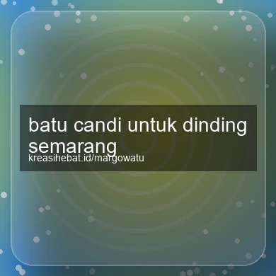 Batu Candi Untuk Dinding Semarang